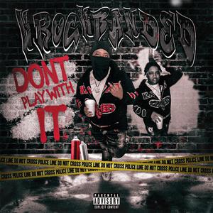 Dont Play With It (Remix)