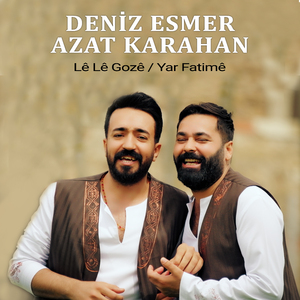 Lê Lê Gozê / Yar Fatimê