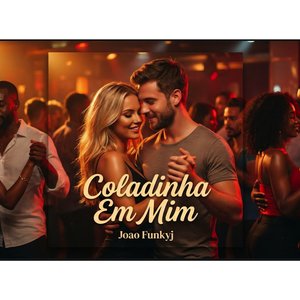 Coladinha Em Mim