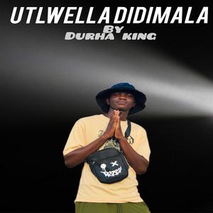 Utlwella Didimala (feat. Lahfankiiey)
