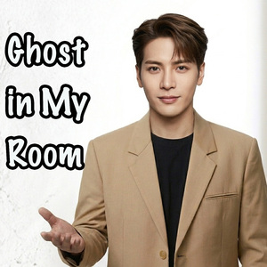 Ghost in My Room