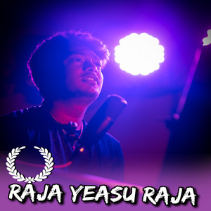 Raja Yeasu Raja