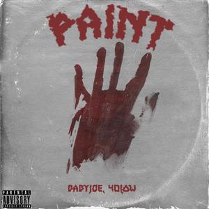 Paint (feat. 40low)