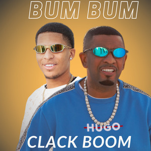 Bum Bum Clack Boom