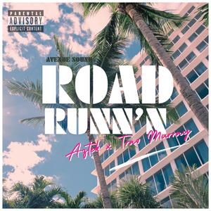 Road Runn'n (feat. Trav Murray)