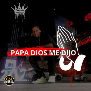 Papa Dios Me dijo