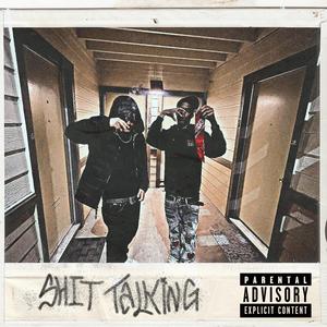 Shit Talking (feat. SmokeTheEne)