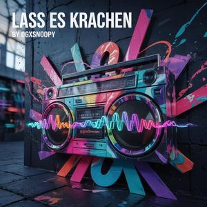 Lass Es Krachen