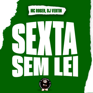 SEXTA SEM LEI
