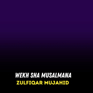 Wekh Sha Musalmana