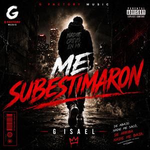 Me subestimaron