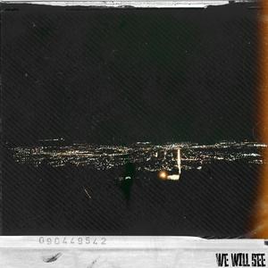 We will see (feat. Valious)