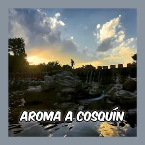 Aroma Cosquín