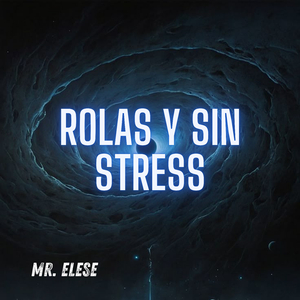 Rolas y Sin Stress