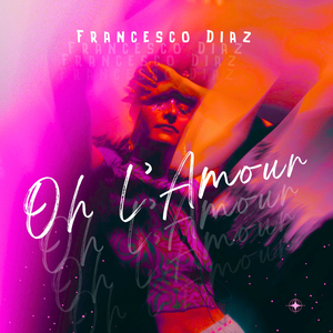 Oh L'amour (Extended Mix)