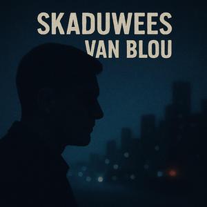 Skaduwees van Blou