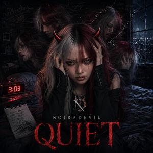 Quiet