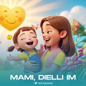 Mami, Dielli Im