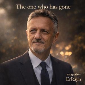 The one who has gone