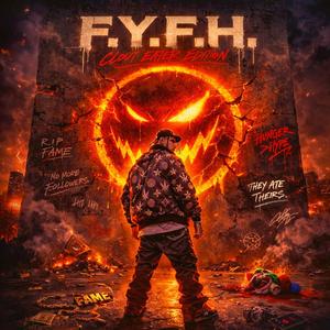 FYFH (Clout Eater Edition)