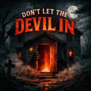 Dont let the Devil In
