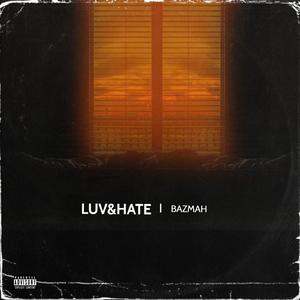 LUV&HATE