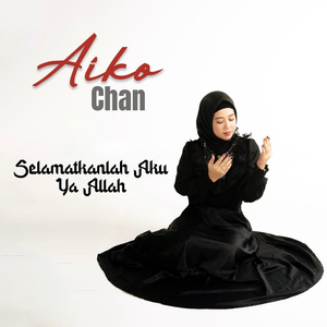 Selamatkanlah Aku Ya Allah