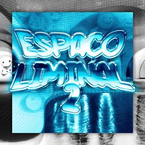 ESPAÇO LIMINAL 2