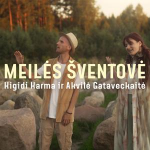 Meilės Šventovė (feat. Akvilė Gataveckaitė)