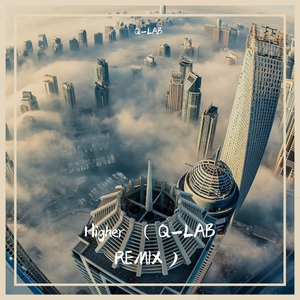 Tobu-higher（Q-LAB remix）