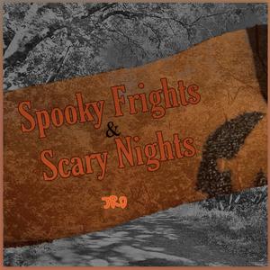 Spooky Frights & Scary Nights