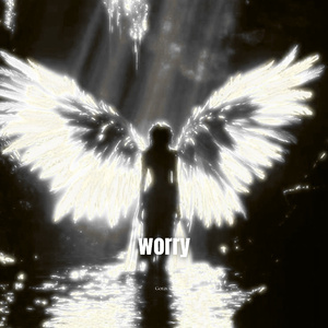 worry