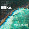 Neeko - What It Feels Like
