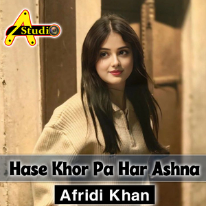 Hase Khor Pa Har Ashna