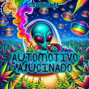 Automotivo Alucinado