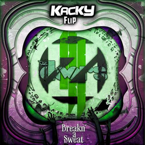 Breakn' A Sweat (Kacky Flip)