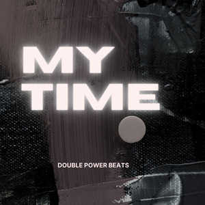 MY TIME (Instrumental Version)