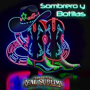 Sombrero y Botitas
