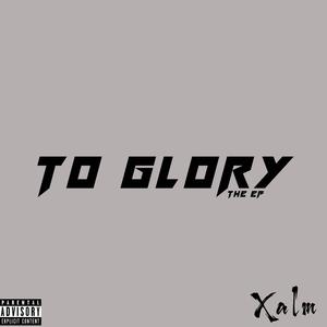To Glory