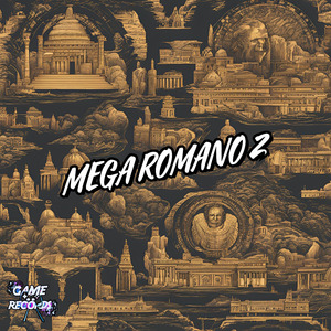 Mega Romano 2