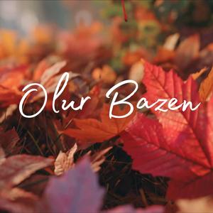 Olur Bazen