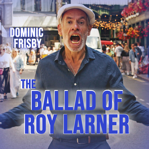The Ballad of Roy Larner