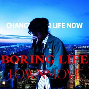 Boring Life（prod.24T）