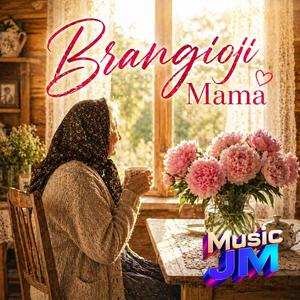Brangioji Mama