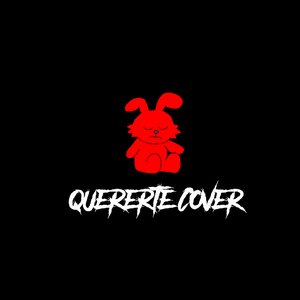 Quererte (Cover)