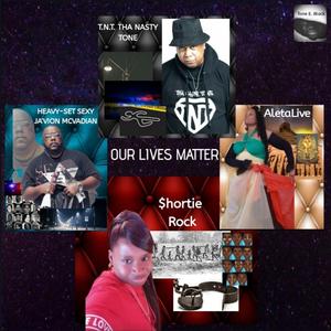 Our Lives Matter (feat. Tony TNT, Ja'vion Mcvadion & Aleta Live) (Live) (Live)