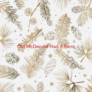 Old McDonald Had A Farm (Complete version originally performed by Childrens' Song)