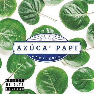 Azúca' Papi (feat. Brees Moira)