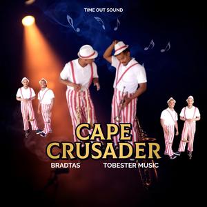 Cape Crusader (feat. Tobester Music)