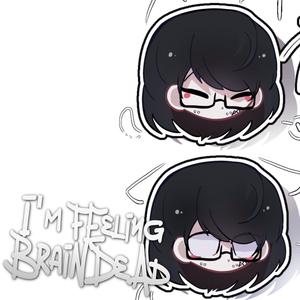 I'm Feeling Braindead